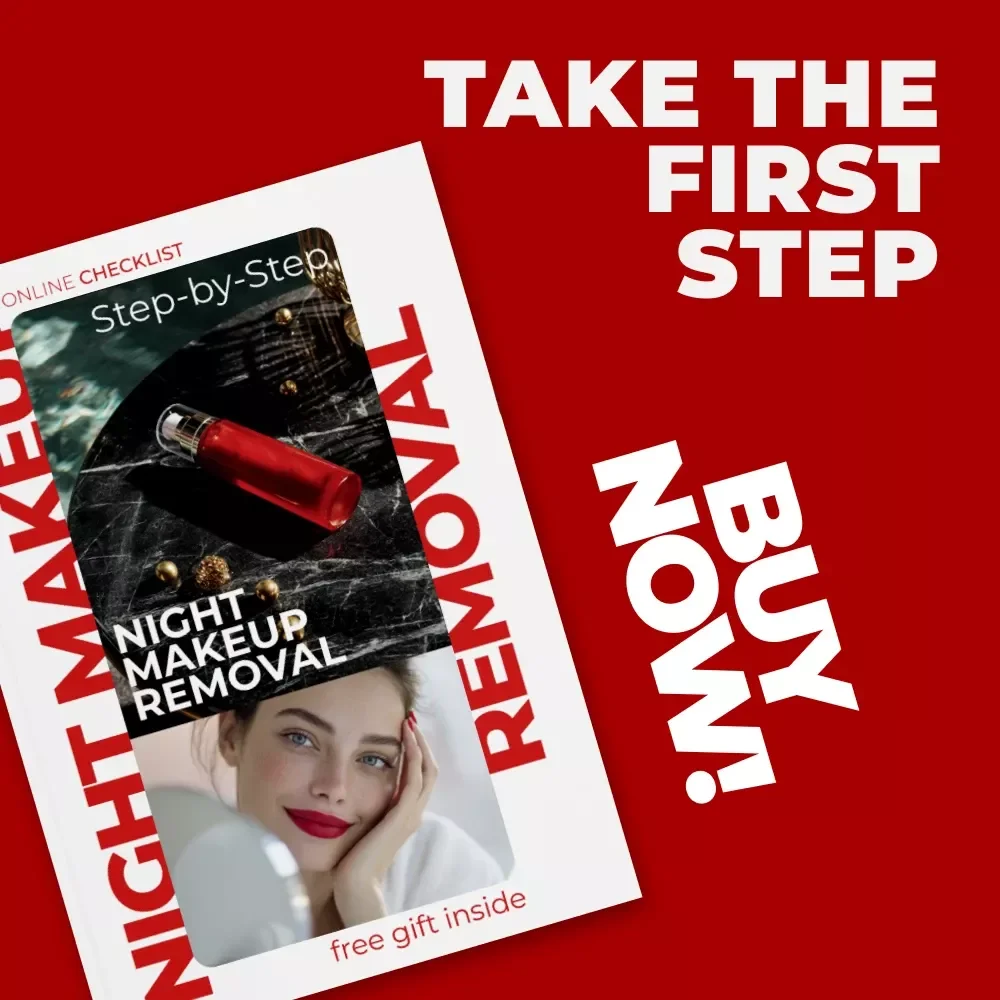 Step-by-Step Night Makeup Removal | Easy Night Routine Checklist for the Perfect Makeup Removal Order