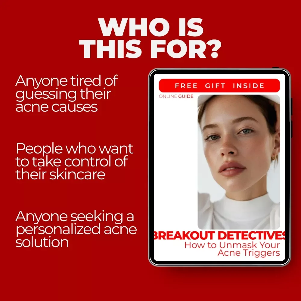 Breakout Detectives: How to Unmask Your Acne Triggers – The Ultimate Guide to Clearer Skin