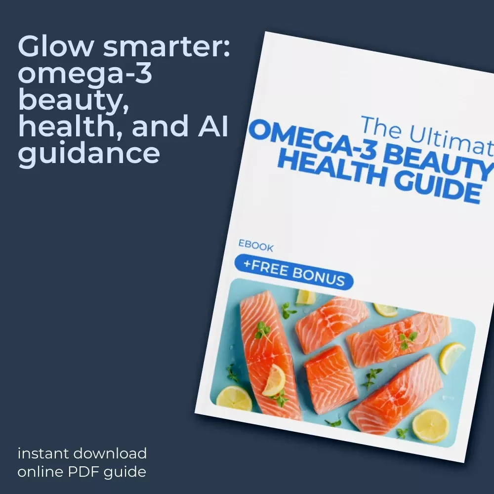 The Ultimate Omega-3 Beauty & Health Guide | Ebook on omega 3 benefits health and beauty for Glowing Skin & Total Wellness