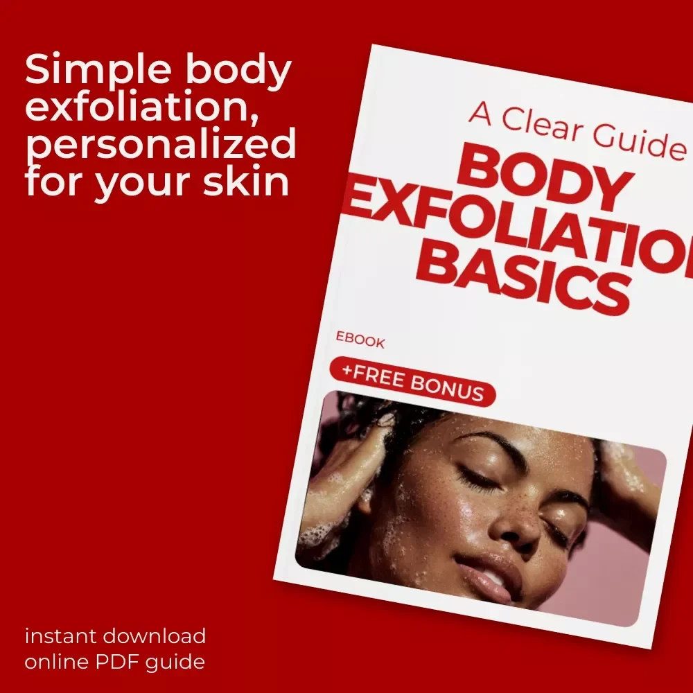 A Clear Guide to Body Exfoliation Basics | Simple Skincare eBook for Glowing Skin, Body Exfoliation Basics Explained