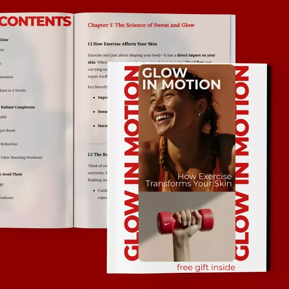 Glow in Motion: How Exercise Transforms Your Skin – A Practical Guide to exercise and skin glow, Radiant Complexion Workouts & Healthy Skin Habits