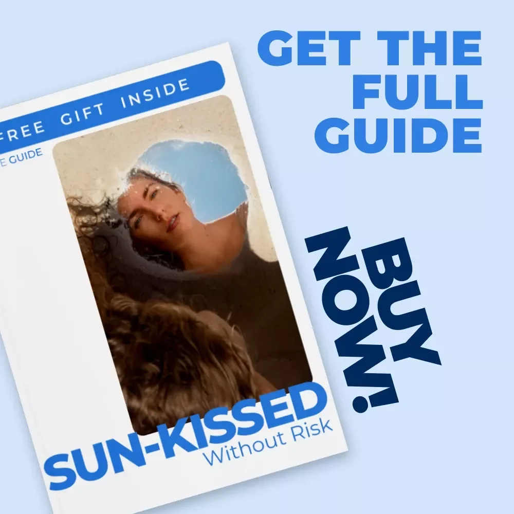 Sun-Kissed Without Risk: The Ultimate Guide to Safe Tanning Practices | Digital Download