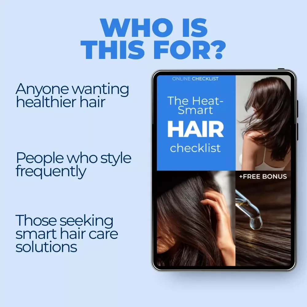 The Heat-Smart Hair Checklist: Ultimate Heat Protection Tips for Healthy, Gorgeous Hair
