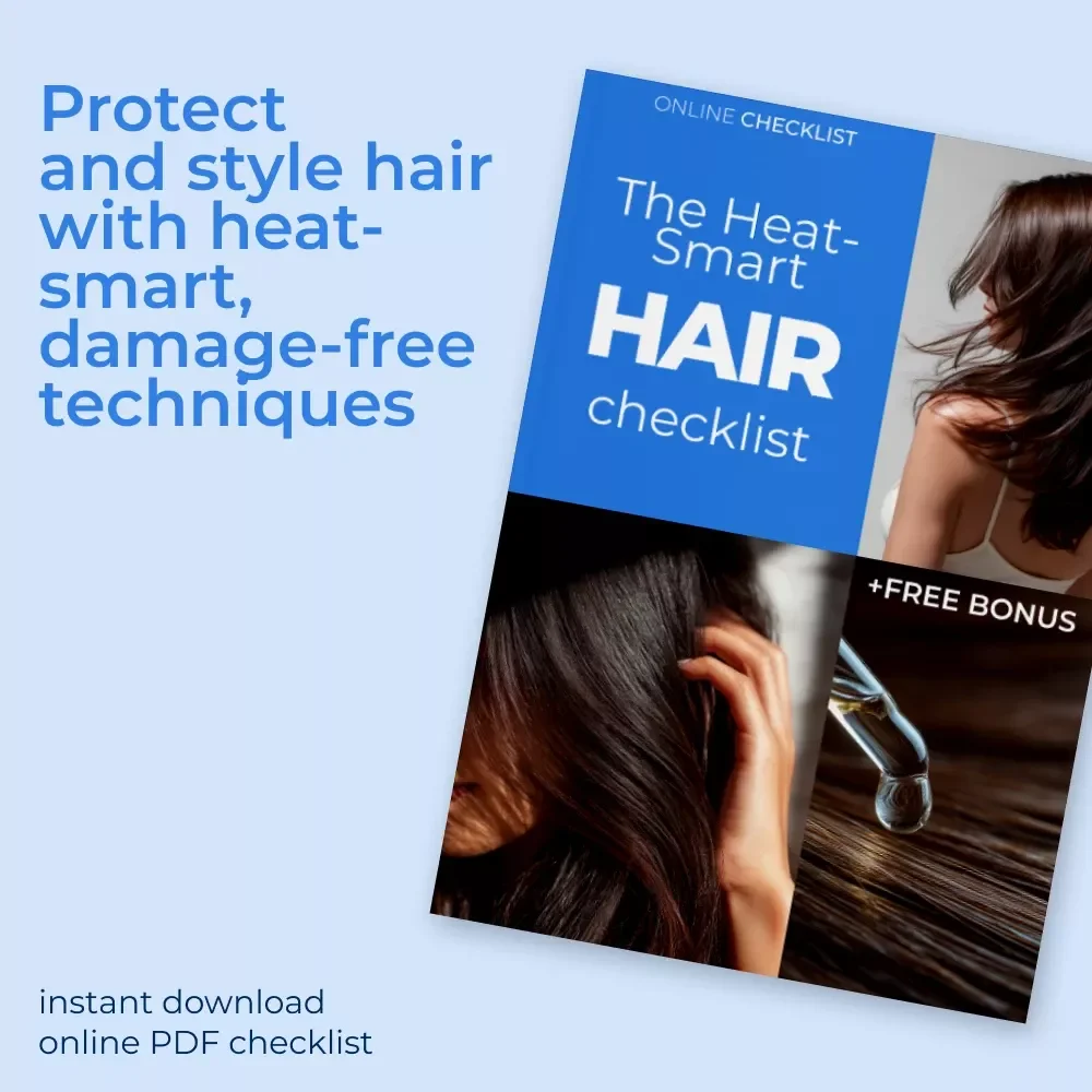 The Heat-Smart Hair Checklist: Ultimate Heat Protection Tips for Healthy, Gorgeous Hair