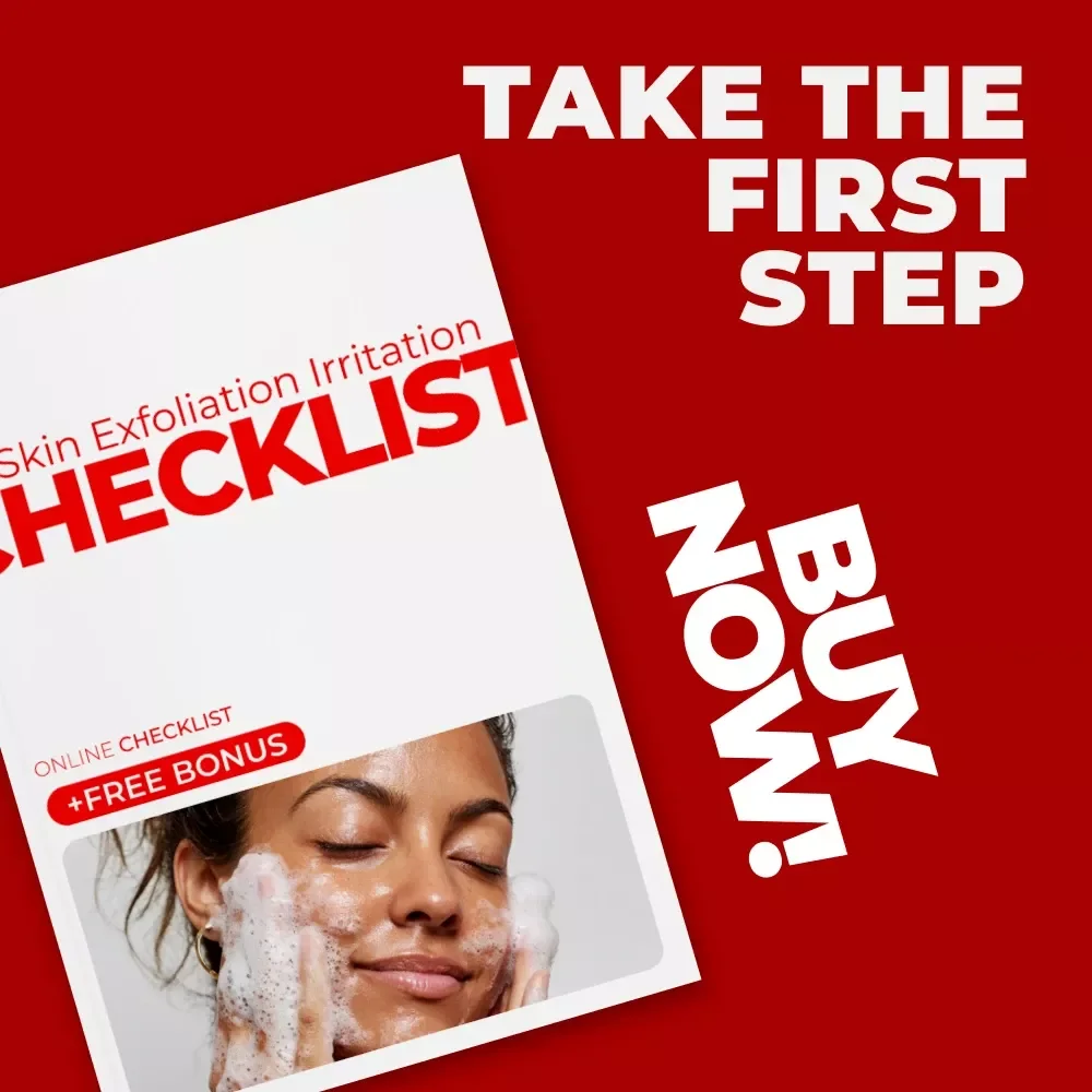 Skin Exfoliation Irritation Checklist: A Handy Guide to Prevent Skin Damage
