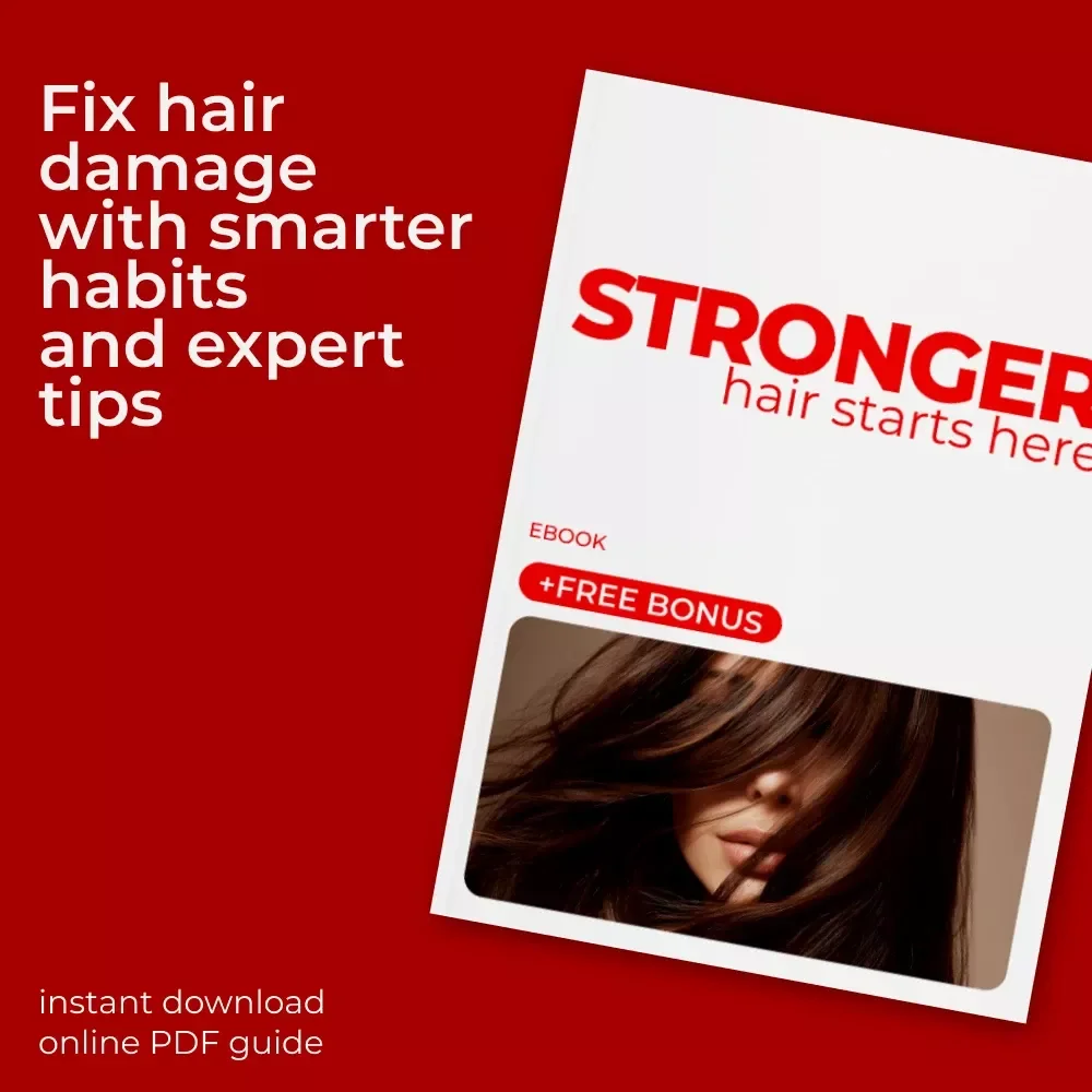 Stronger Hair Starts Here: The Ultimate eBook for Hair Damage Prevention Basics