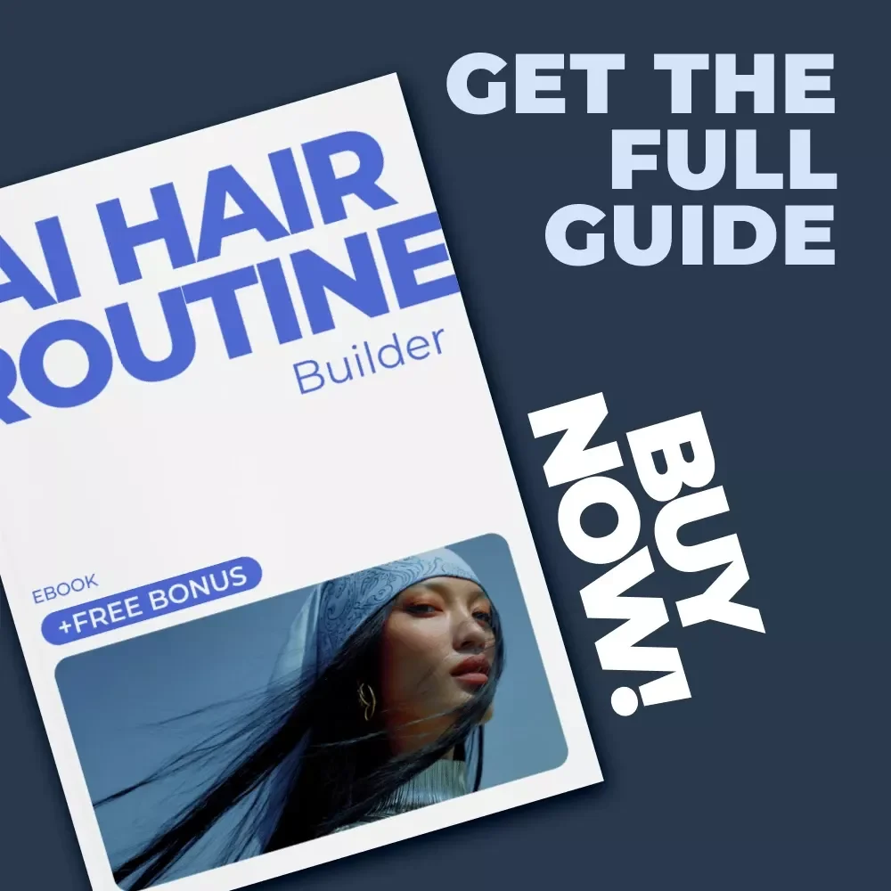 AI Hair Routine Builder | Smart Personalized Hair Care Guide | AI-Powered Hair Routine eBook & Digital Download