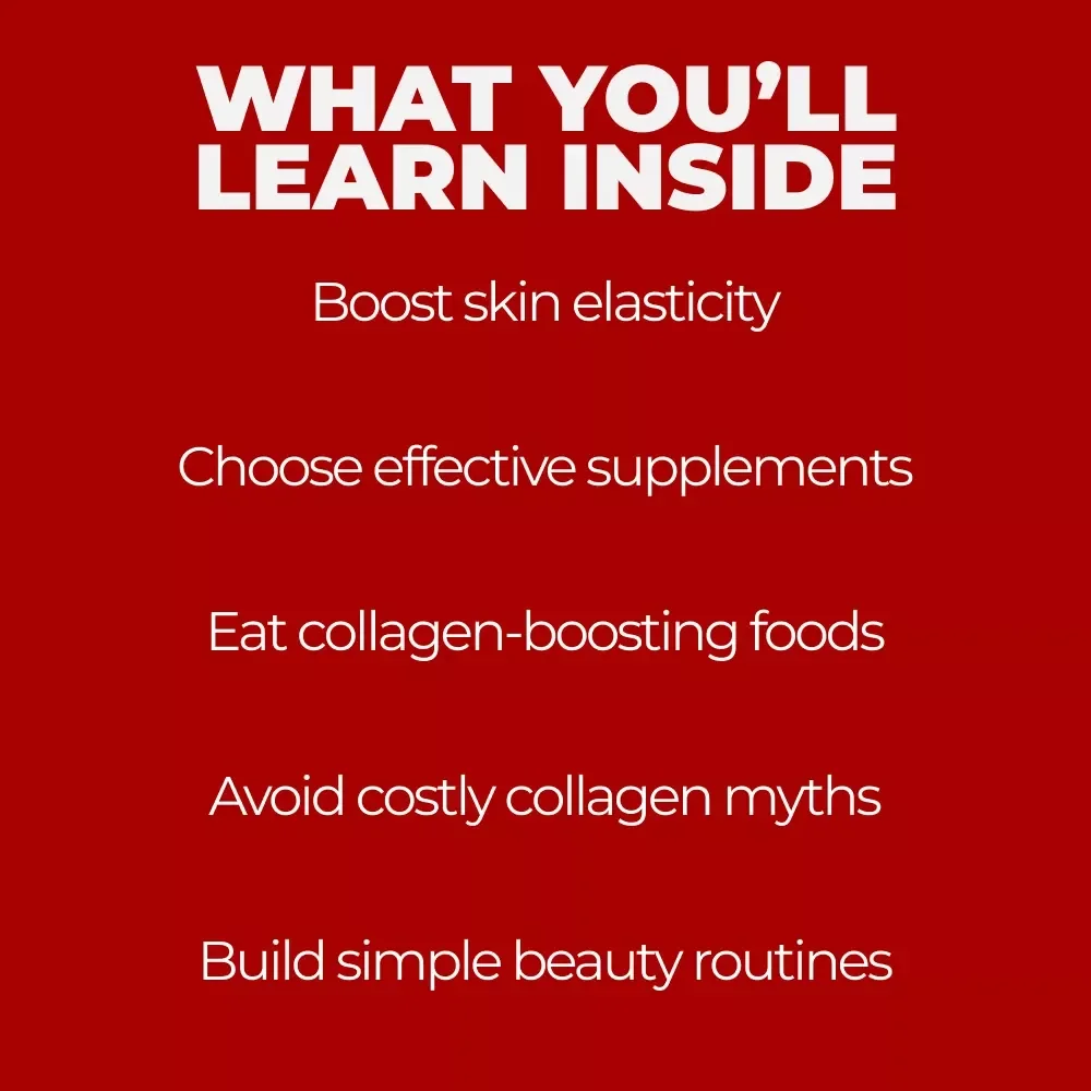 The Ultimate Guide to Collagen and Radiant Skin – Science-Backed eBook on Collagen Intake Effects on Skin, Natural Beauty & Anti-Aging