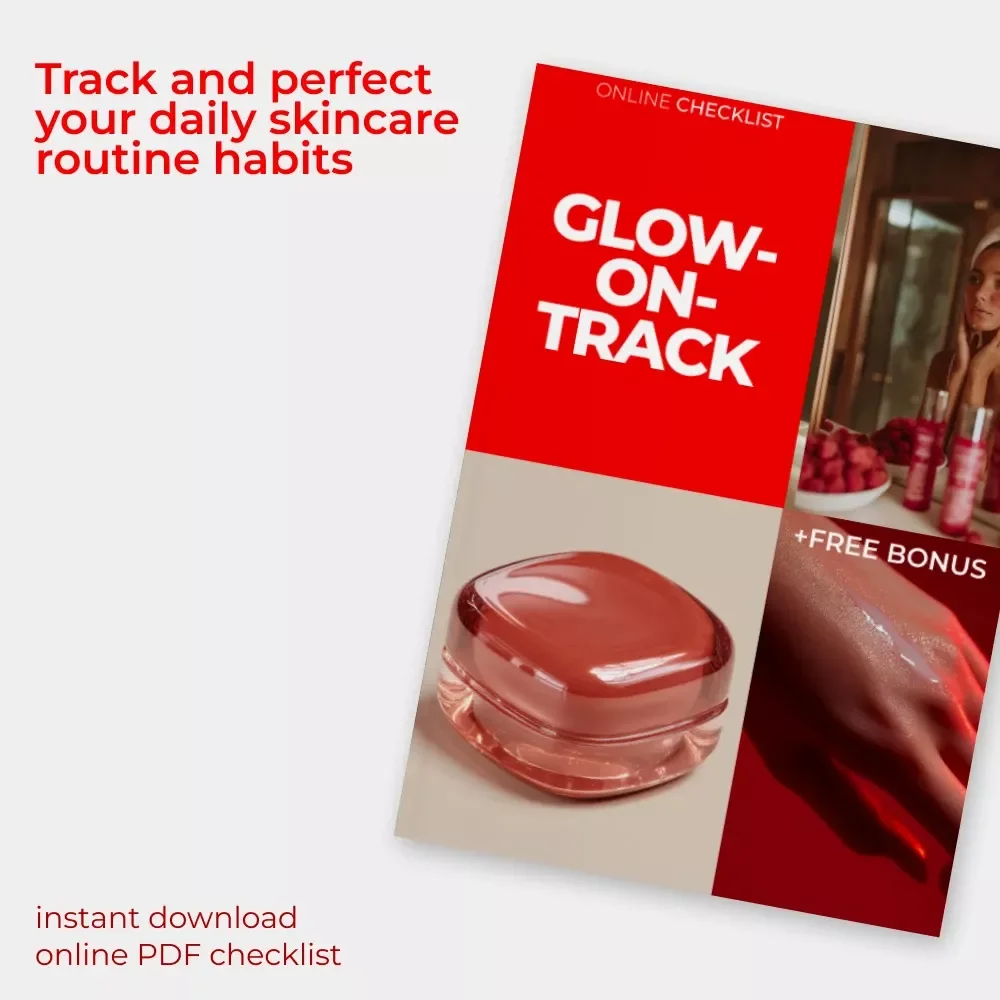 Glow-On-Track: Ultimate Habit Tracking for Skincare Routines Checklist | Daily Skin Care Guide