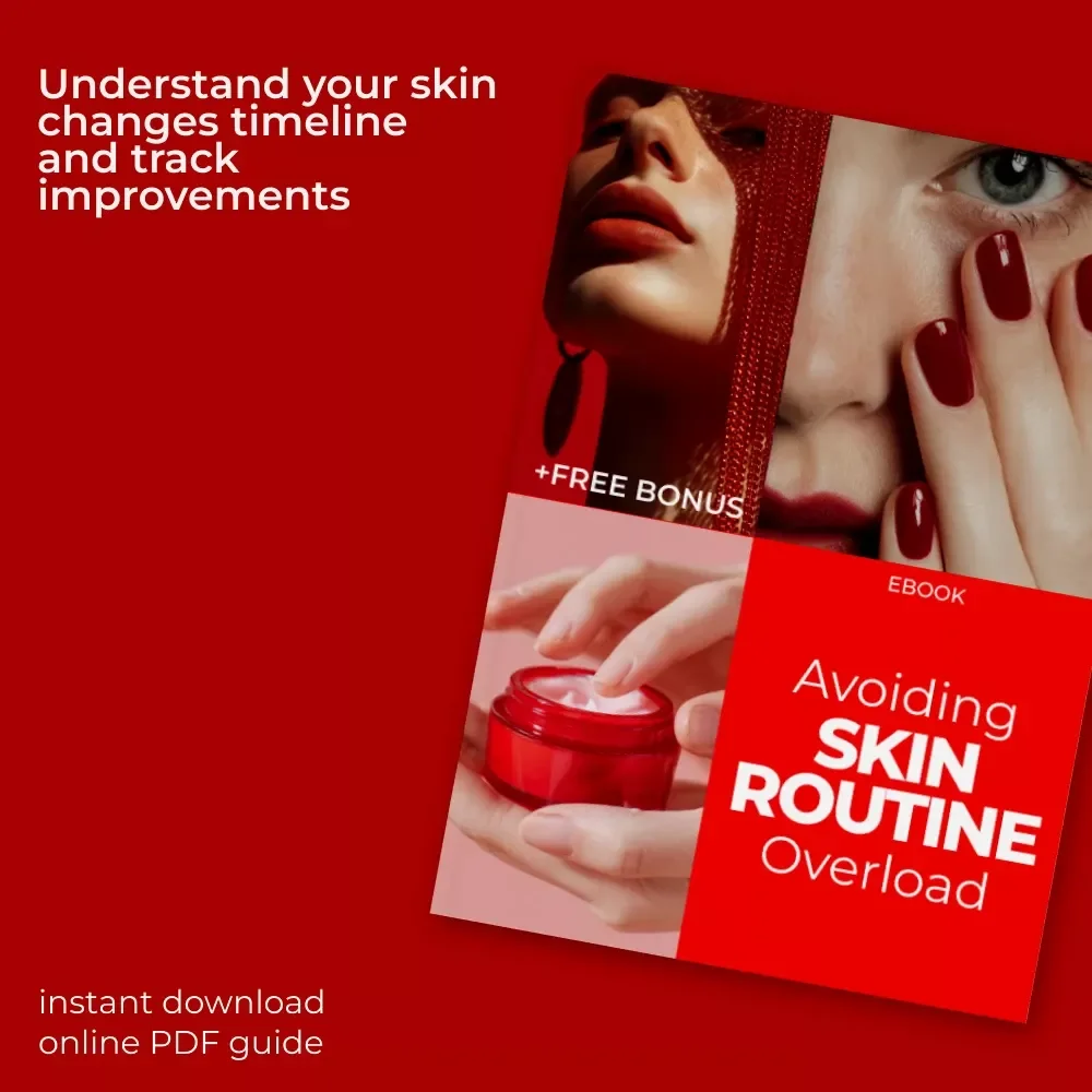 Avoiding Skin Routine Overload: Essential Guide to Solving Skin Routine Overload Problems & Simplifying Your Skincare