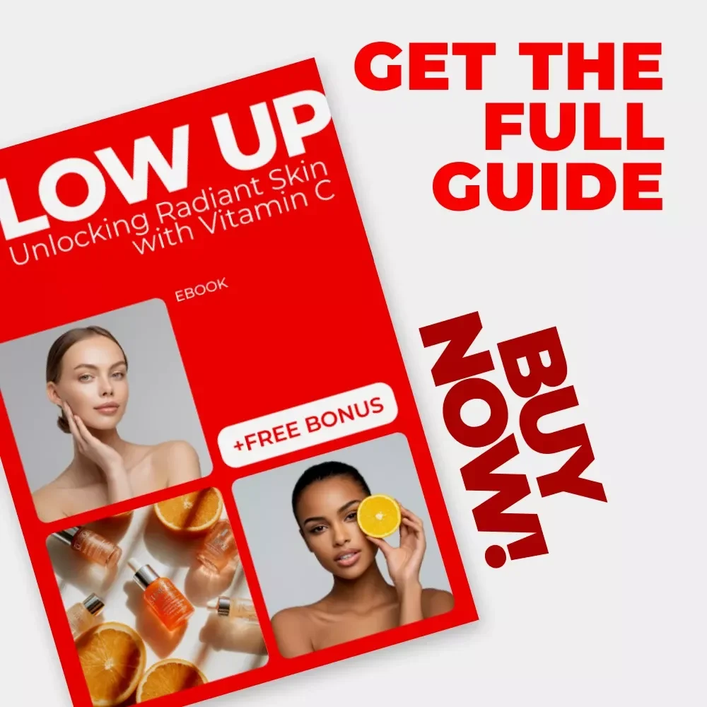 Glow Up: Unlocking Radiant Skin with Vitamin C | Ebook Guide to Vitamin C and Skin Brightness, Glowing Skin Routine, Skincare Science
