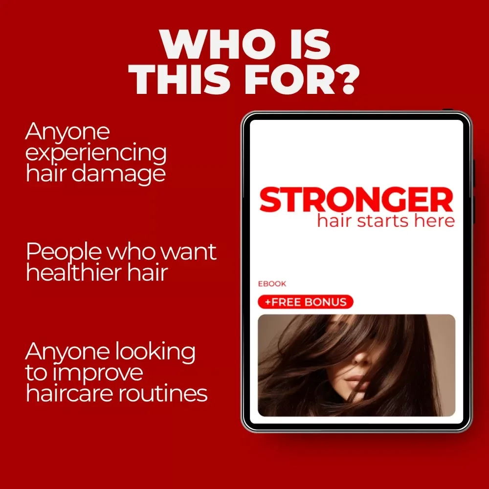 Stronger Hair Starts Here: The Ultimate eBook for Hair Damage Prevention Basics