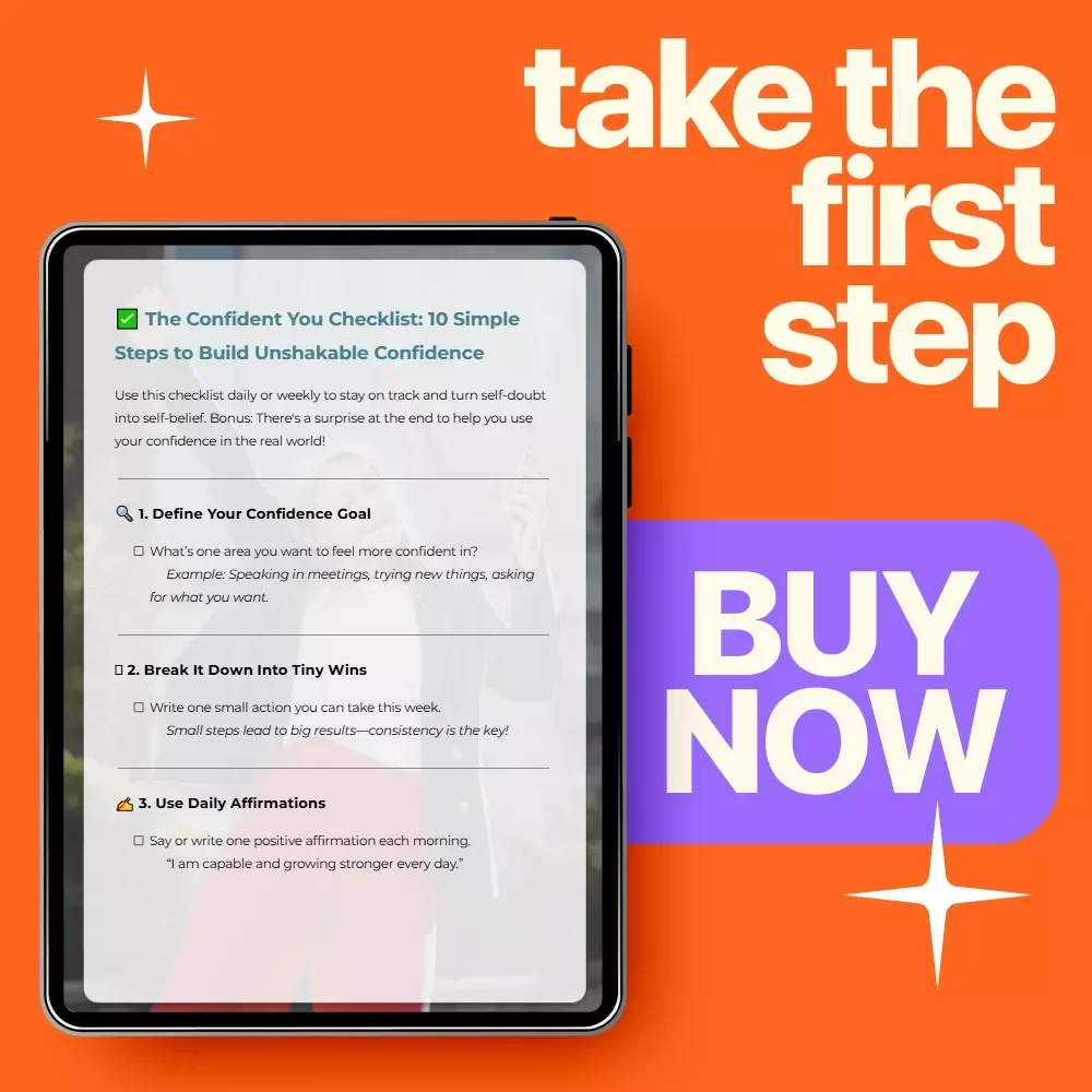 The Confident You Checklist: 10 Simple Steps to Build Unshakable Confidence | Printable Confidence Checklist Guide for How to Build Confidence in Adults