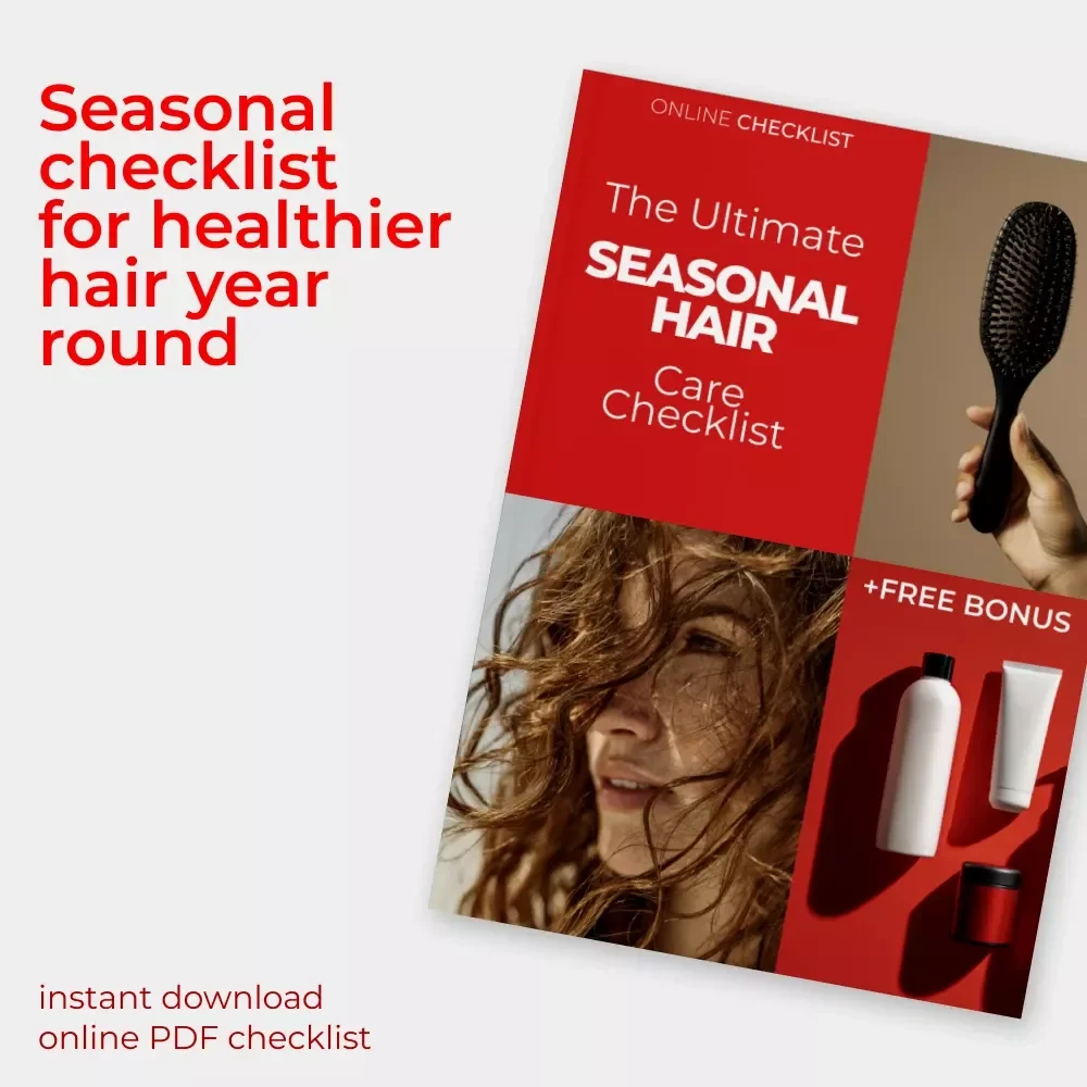 The Ultimate Seasonal Hair Care Checklist – Easy Year-Round Hair Routine Planner for Healthy, Shiny Hair | Digital Download Checklist for Hair Seasonal Care Adjustments