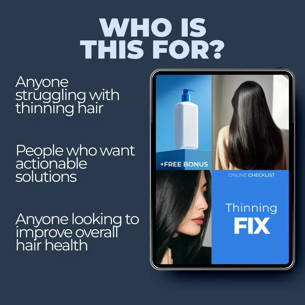 Thinning Fix: The Ultimate Digital Guide to Restoring Hair Health and Boosting Confidence