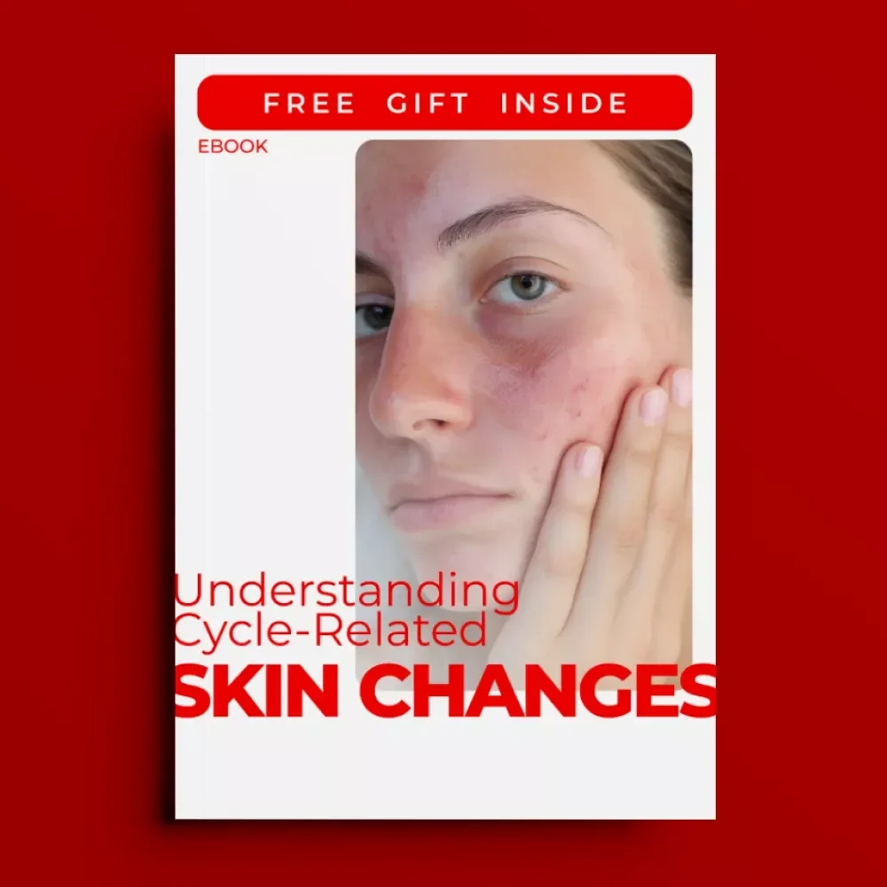 Understanding Cycle-Related Skin Changes – Hormone-Smart Skincare eBook for Clearer, Balanced Skin