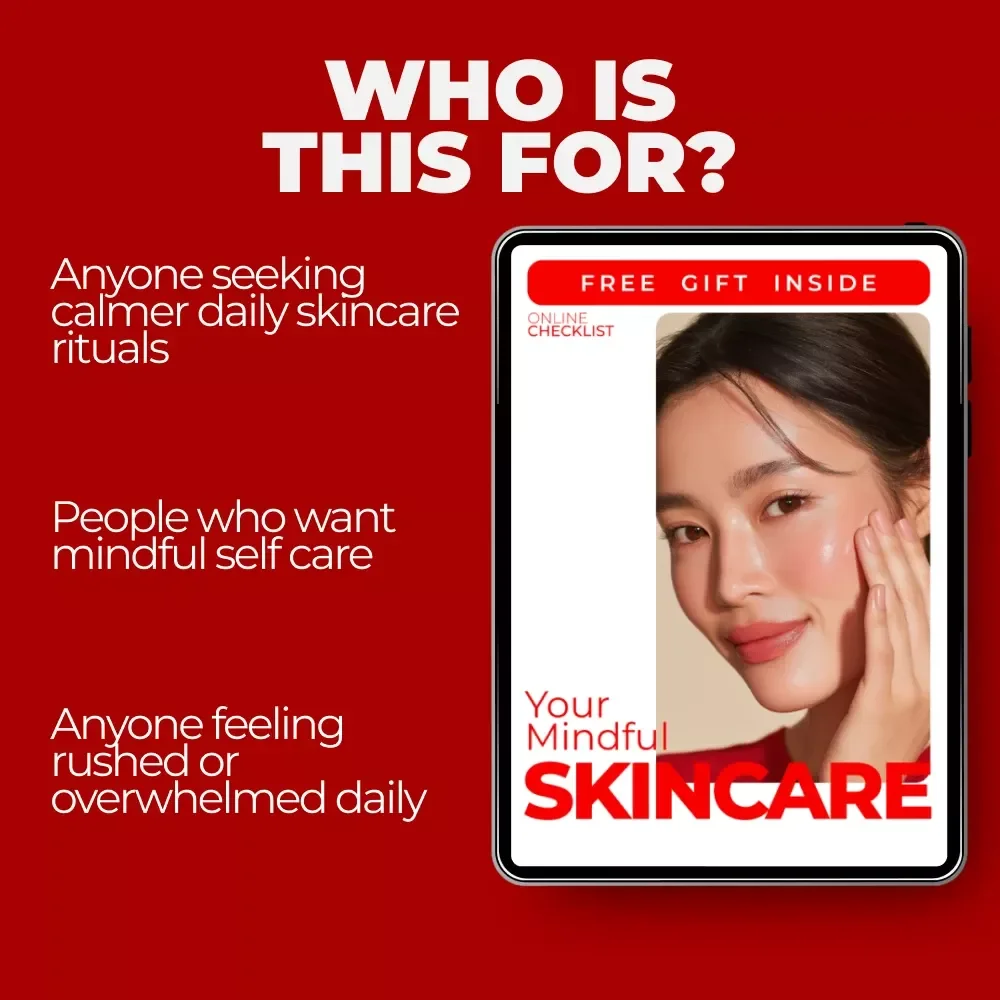 Your Mindful Skincare Checklist – Printable Self-Care Guide with Mindful Skincare Routine Ideas