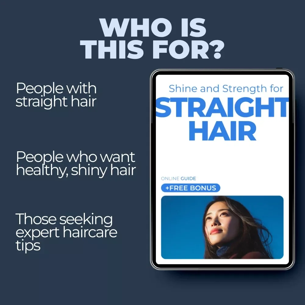 Shine and Strength for Straight Hair - A Comprehensive Haircare Guide for Healthy, Gorgeous Straight Hair