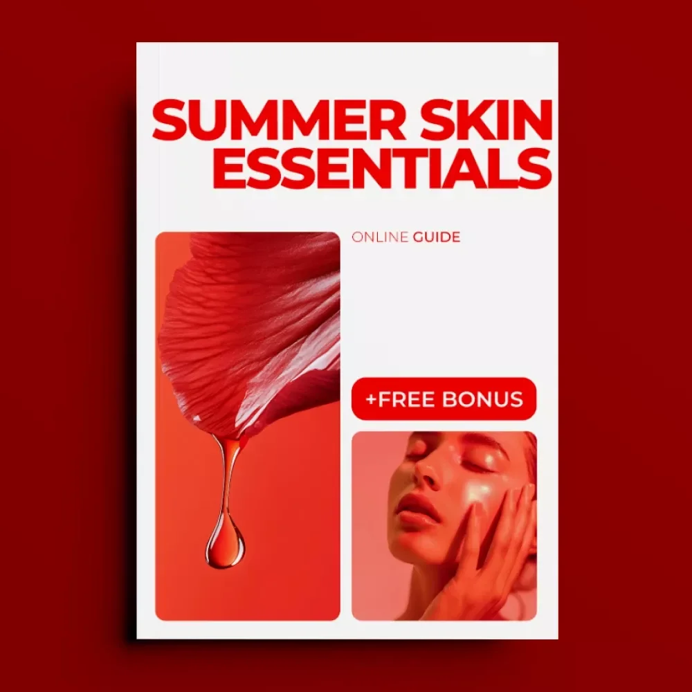 Summer Skin Essentials: Seasonal Skin Care Guide for the Summer Heat
