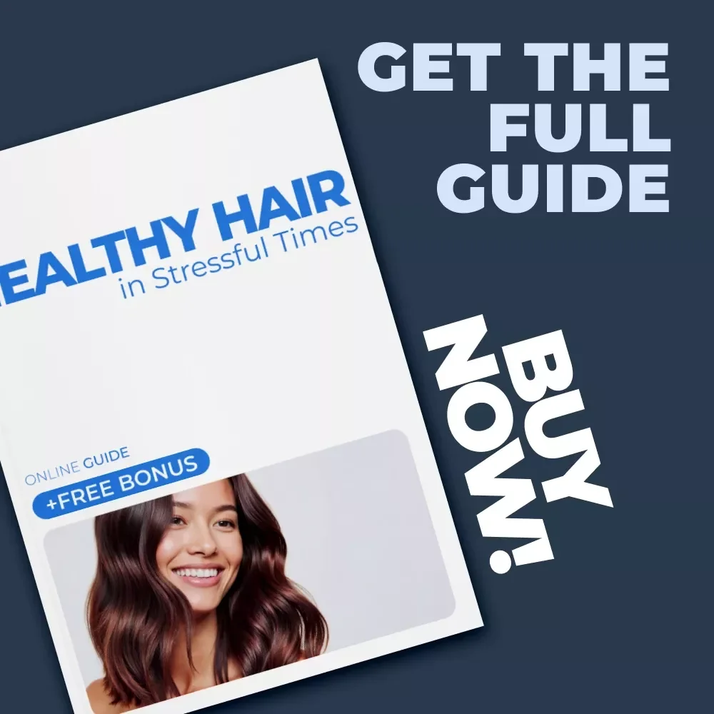 Healthy Hair in Stressful Times: A Complete Guide to Managing Stress-Related Hair Loss