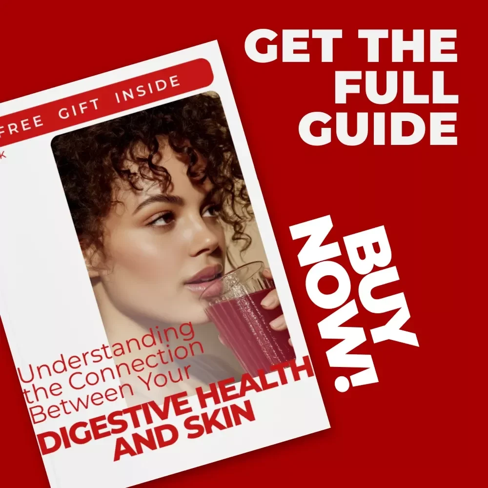 Understanding the Connection Between Your Digestive Health and Skin | Gut-Skin Axis eBook | Guide to Gut Sensitivity and Skin Problems