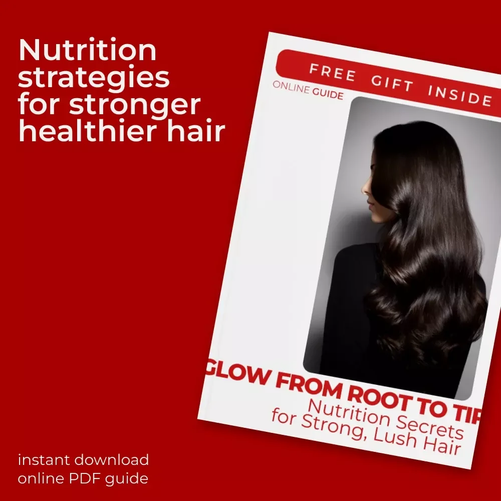Glow from Root to Tip: Nutrition Secrets for Strong, Lush Hair – Hair Strength Guide on nutrition and hair strength