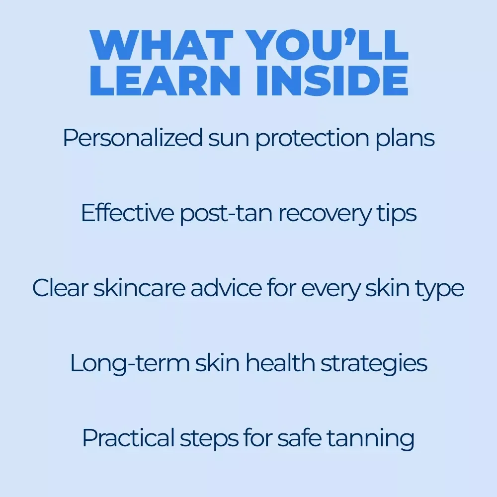 Sun-Kissed Without Risk: The Ultimate Guide to Safe Tanning Practices | Digital Download