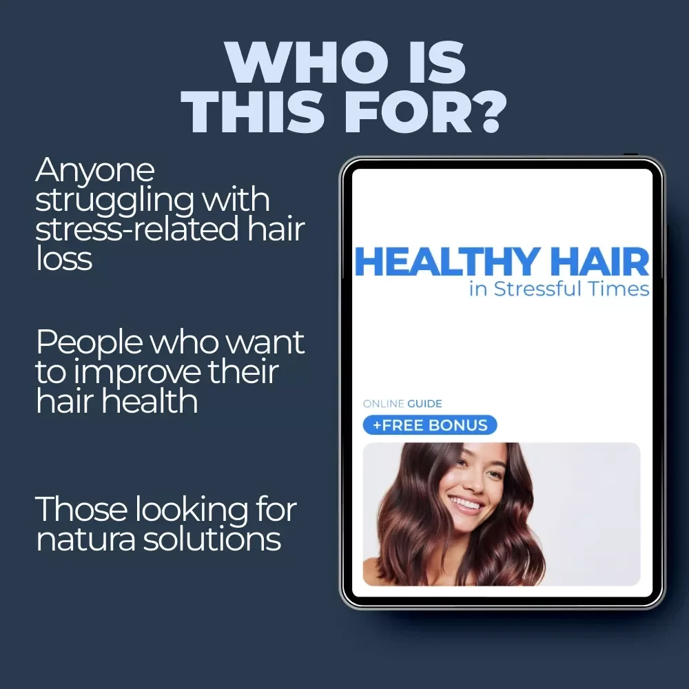 Healthy Hair in Stressful Times: A Complete Guide to Managing Stress-Related Hair Loss