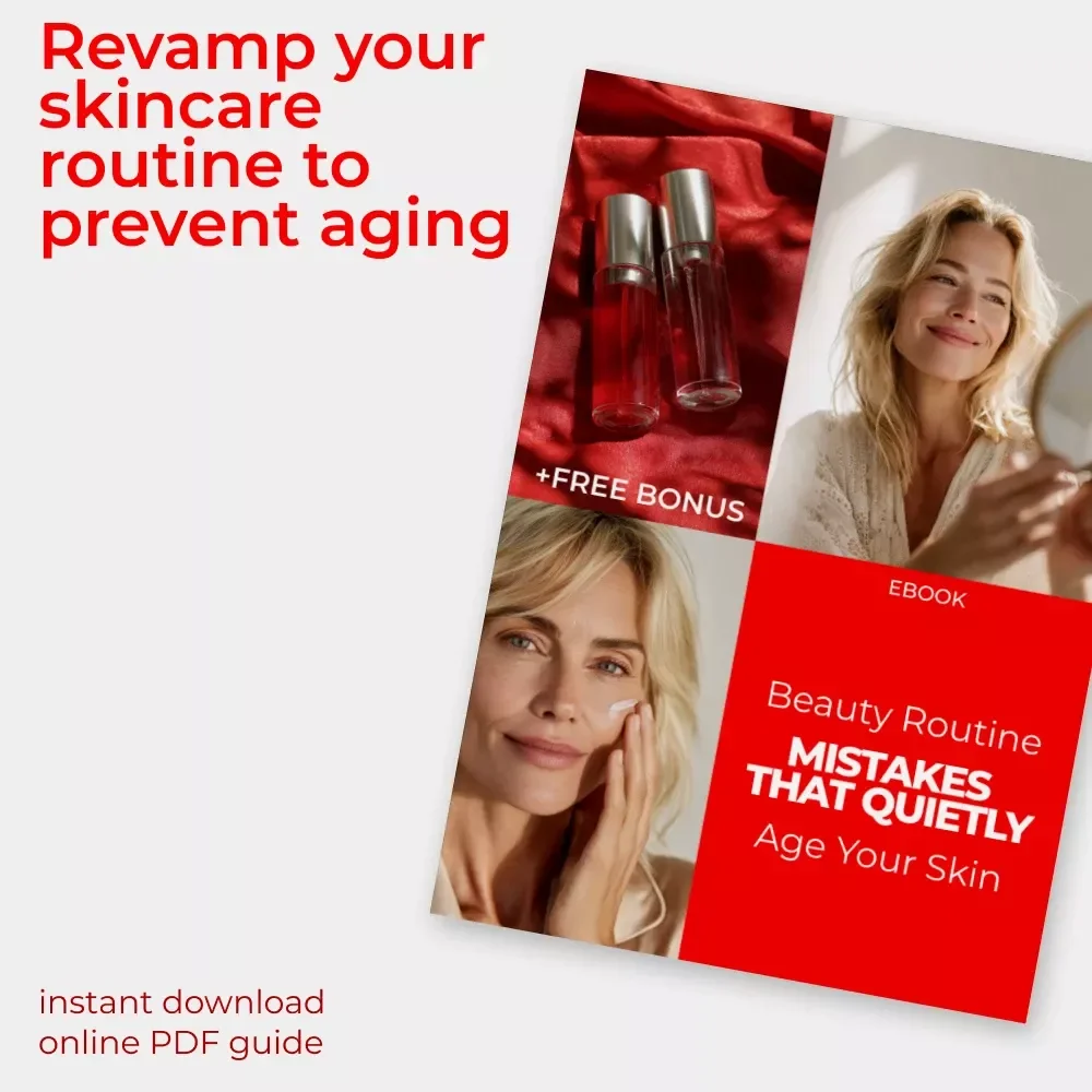 Beauty Routine Mistakes That Quietly Age Your Skin: A Complete Guide to Revitalizing Your Skincare Habits