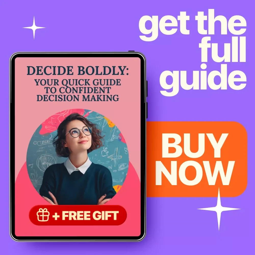 Decide Boldly: Your Quick Guide to Confident Decision Making – Digital Download Decision Confidence Guide, Overcoming Fear and Doubt, Practical Decision-Making Framework eBook