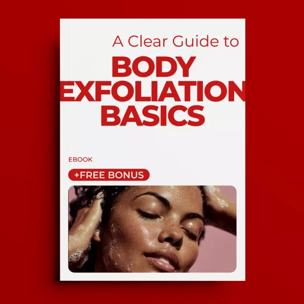 A Clear Guide to Body Exfoliation Basics | Simple Skincare eBook for Glowing Skin, Body Exfoliation Basics Explained