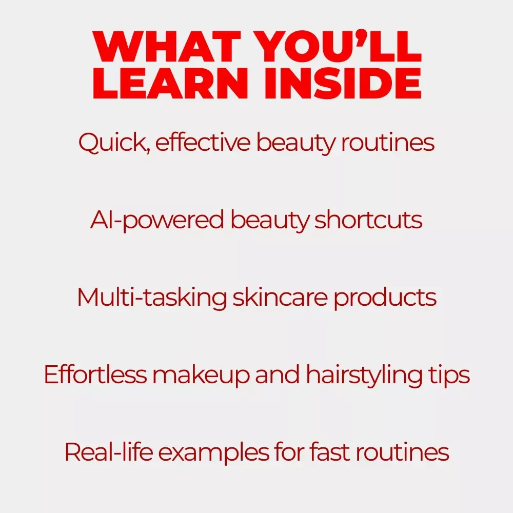 Beauty in a Blink: Time-Saving Tips for Your Daily Glow – Digital Download eBook Guide