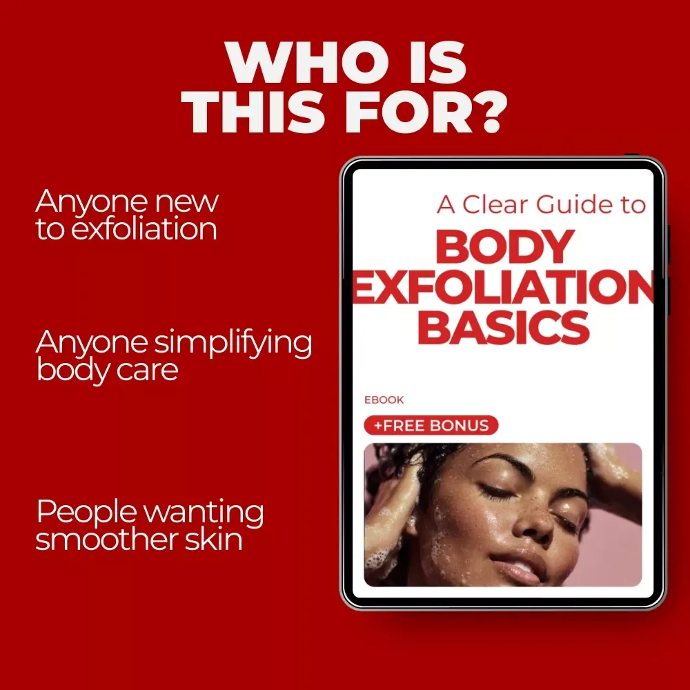 A Clear Guide to Body Exfoliation Basics | Simple Skincare eBook for Glowing Skin, Body Exfoliation Basics Explained