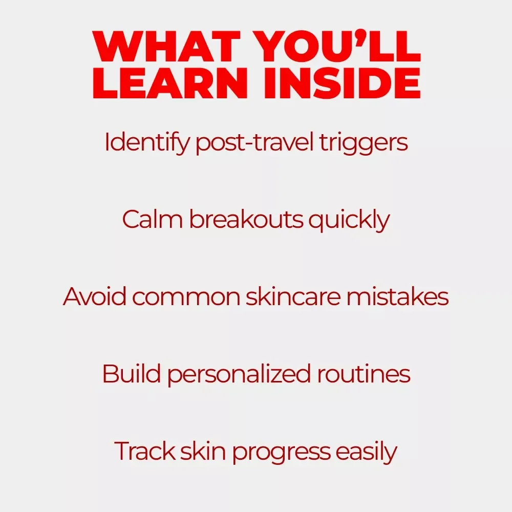 When Your Skin Packs Extra Baggage After a Trip – Digital Skincare Guide for Skin Breakouts After Travel, Post-Vacation Acne Reset, Smart Recovery Checklist