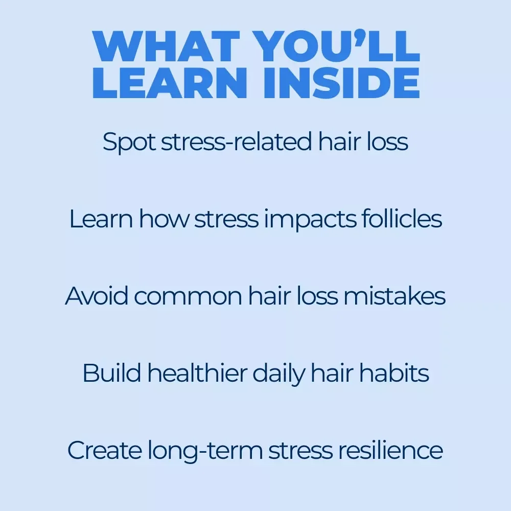 When Stress Meets Strands: Understanding Hair Loss – Ebook Guide on Hair Loss and Stress Correlation, Stress-Related Hair Thinning, Recovery & Resilience