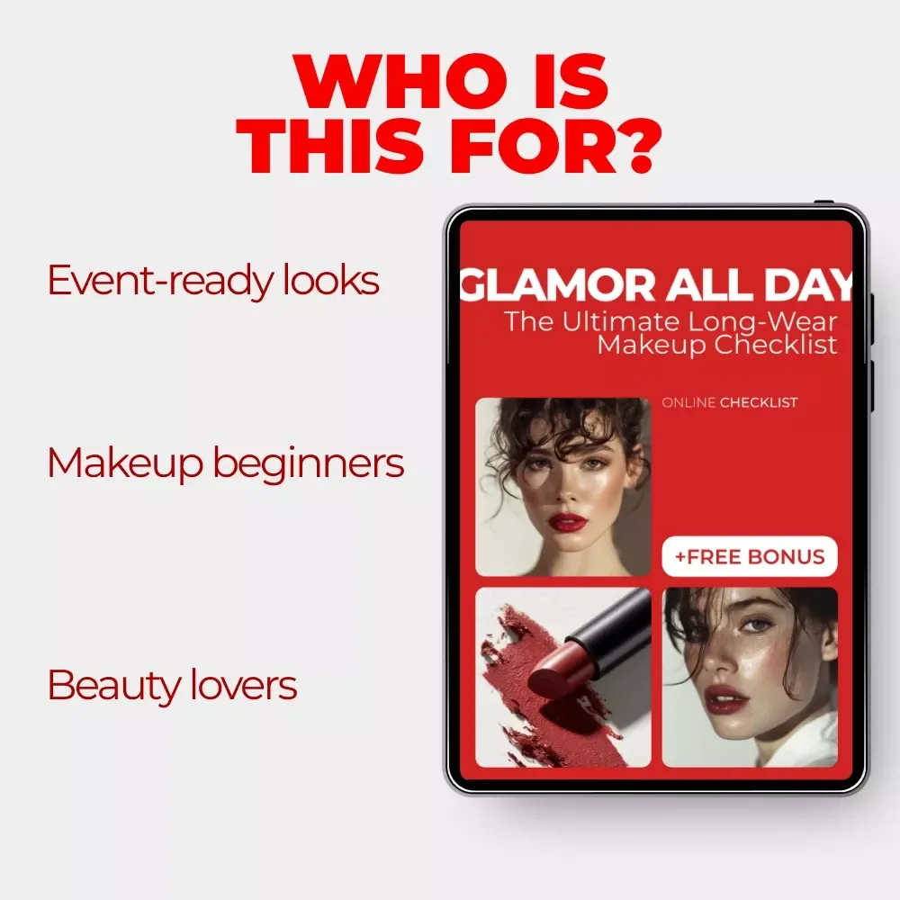 Glamor All Day: The Ultimate Long-Wear Makeup Checklist | Makeup Long Wear Tips Digital Checklist for All-Day Flawless Glam