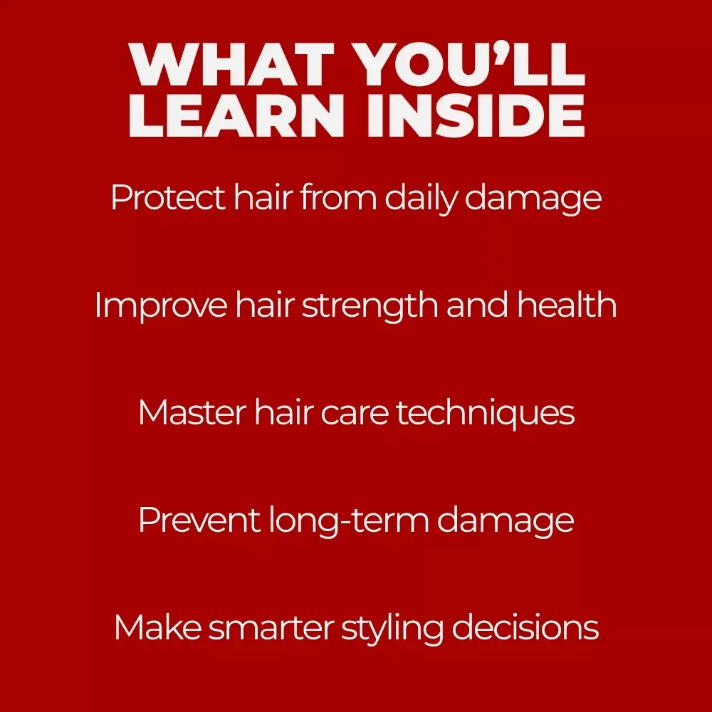 Stronger Hair Starts Here: The Ultimate eBook for Hair Damage Prevention Basics