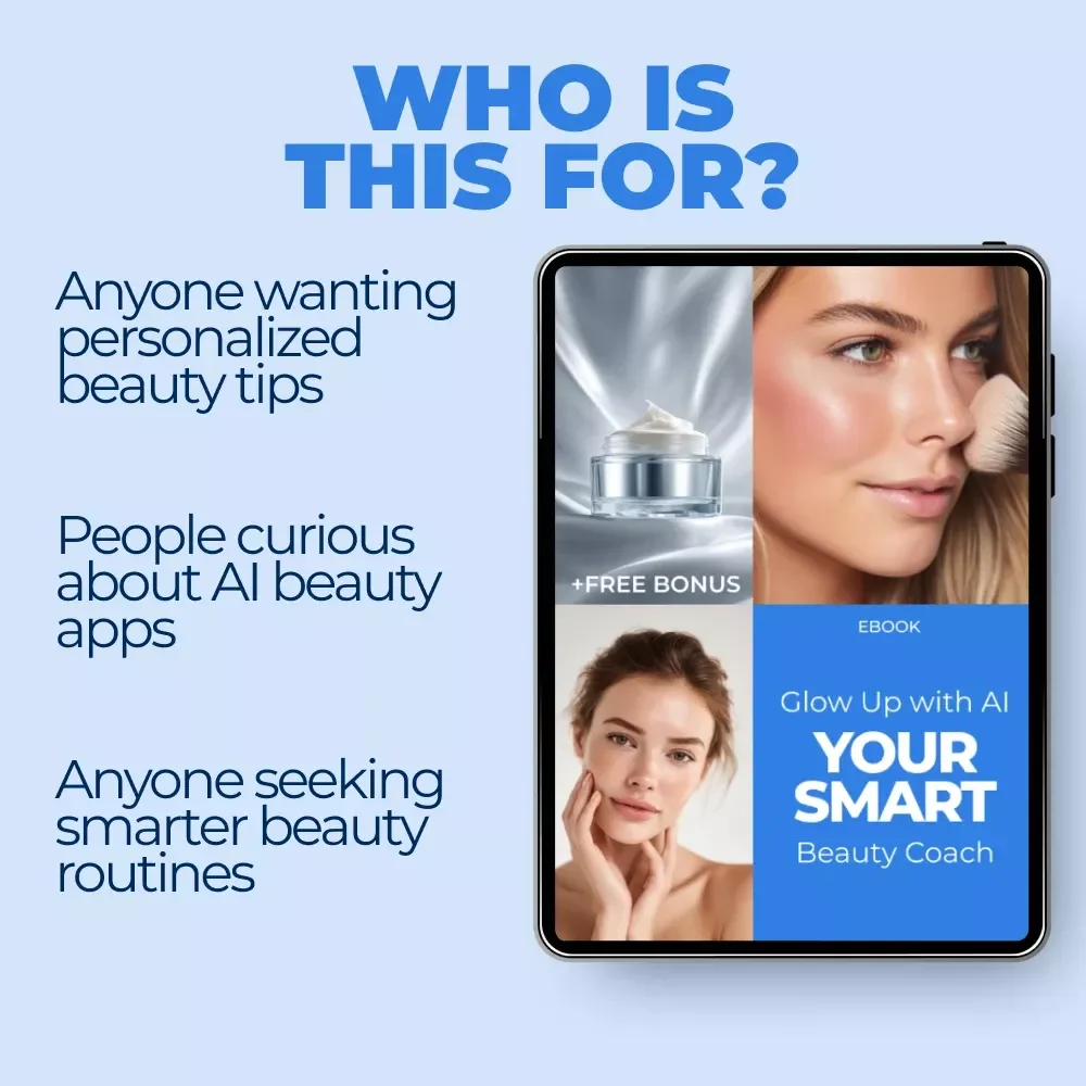 Glow Up with AI: Your Smart Beauty Coach - AI Beauty Coach App Guide eBook