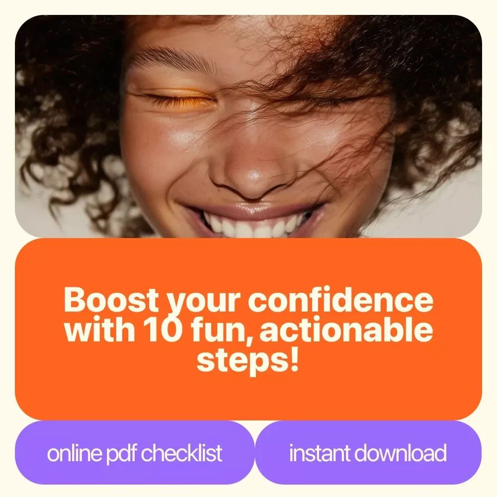 The Confidence Kickstart Checklist: 10 Fun Steps to Boost Your Self-Esteem - Printable PDF Download