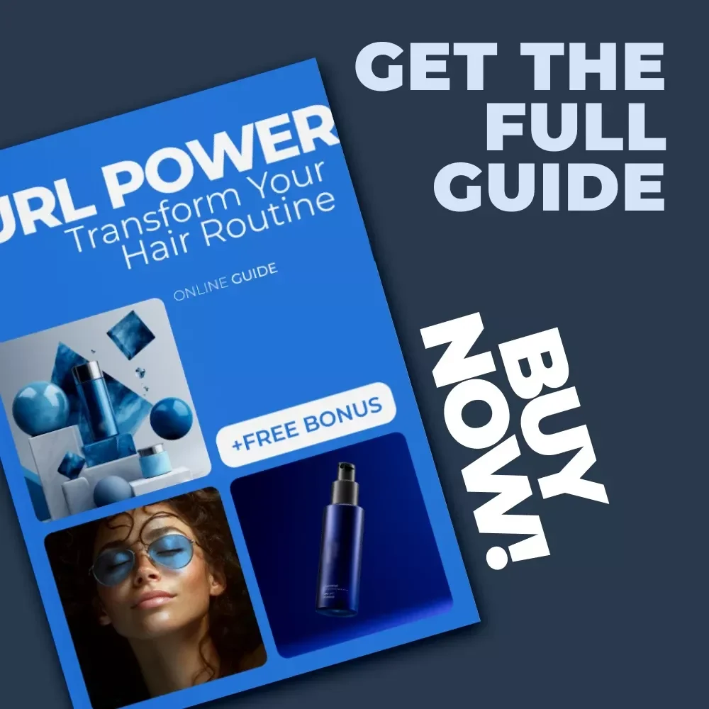 Curl Power: Transform Your Hair Routine – The Ultimate Guide to Curly Hair Care
