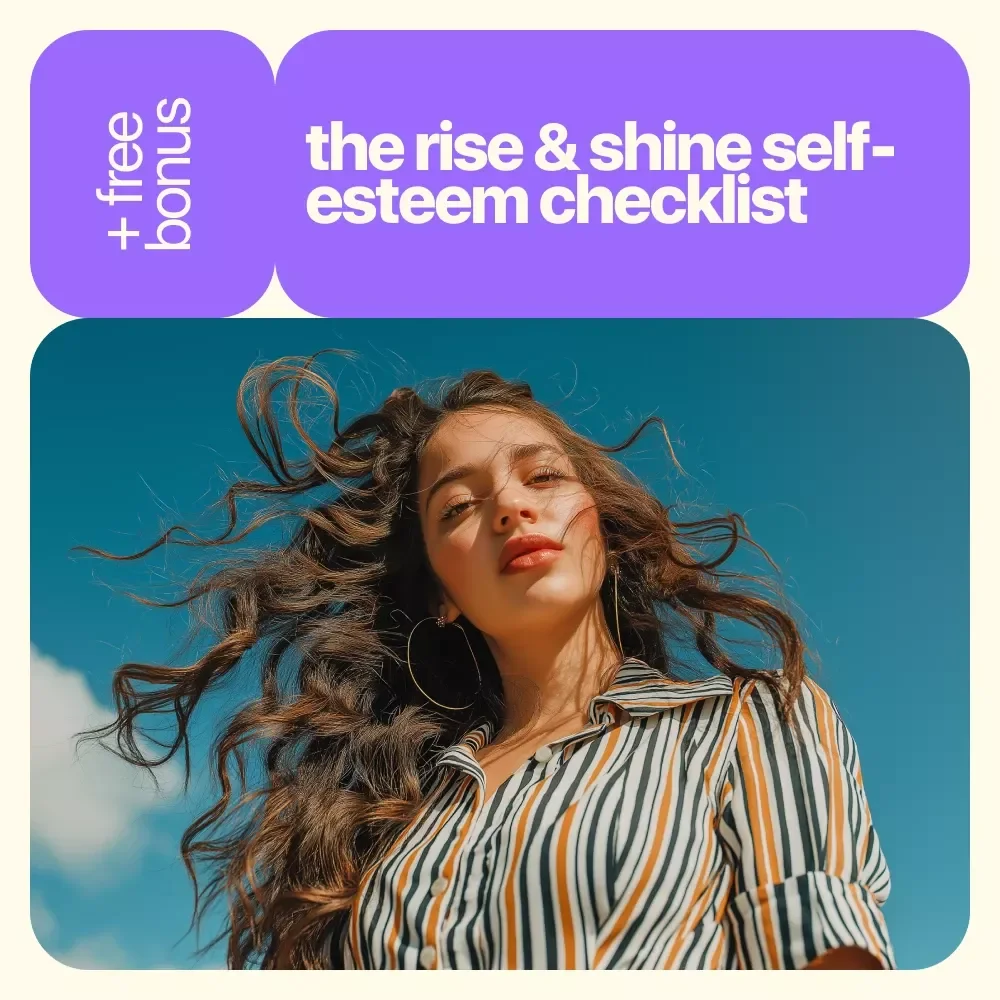 The Rise & Shine Self-Esteem Checklist – Daily Confidence Builder, Mindset Reset & Simple ways to improve self esteem