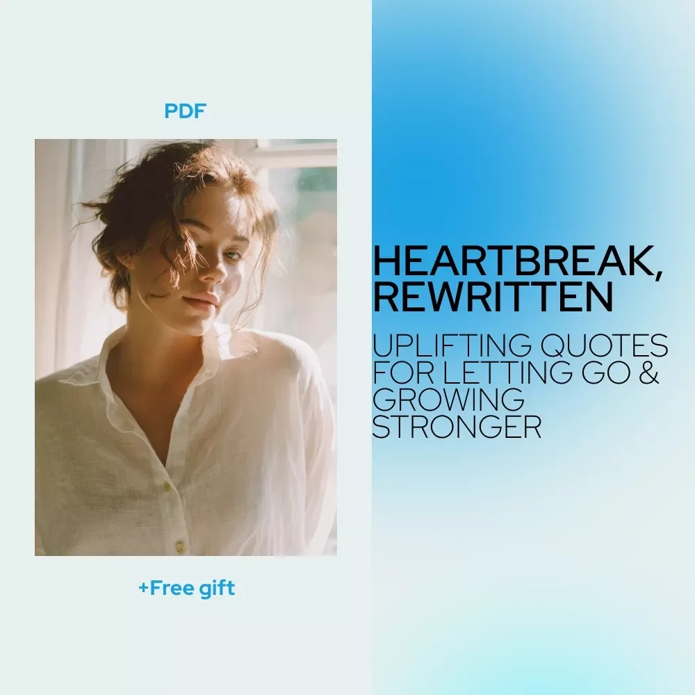 Heartbreak, Rewritten: Uplifting Breakup Quotes for Letting Go & Growing Stronger eBook