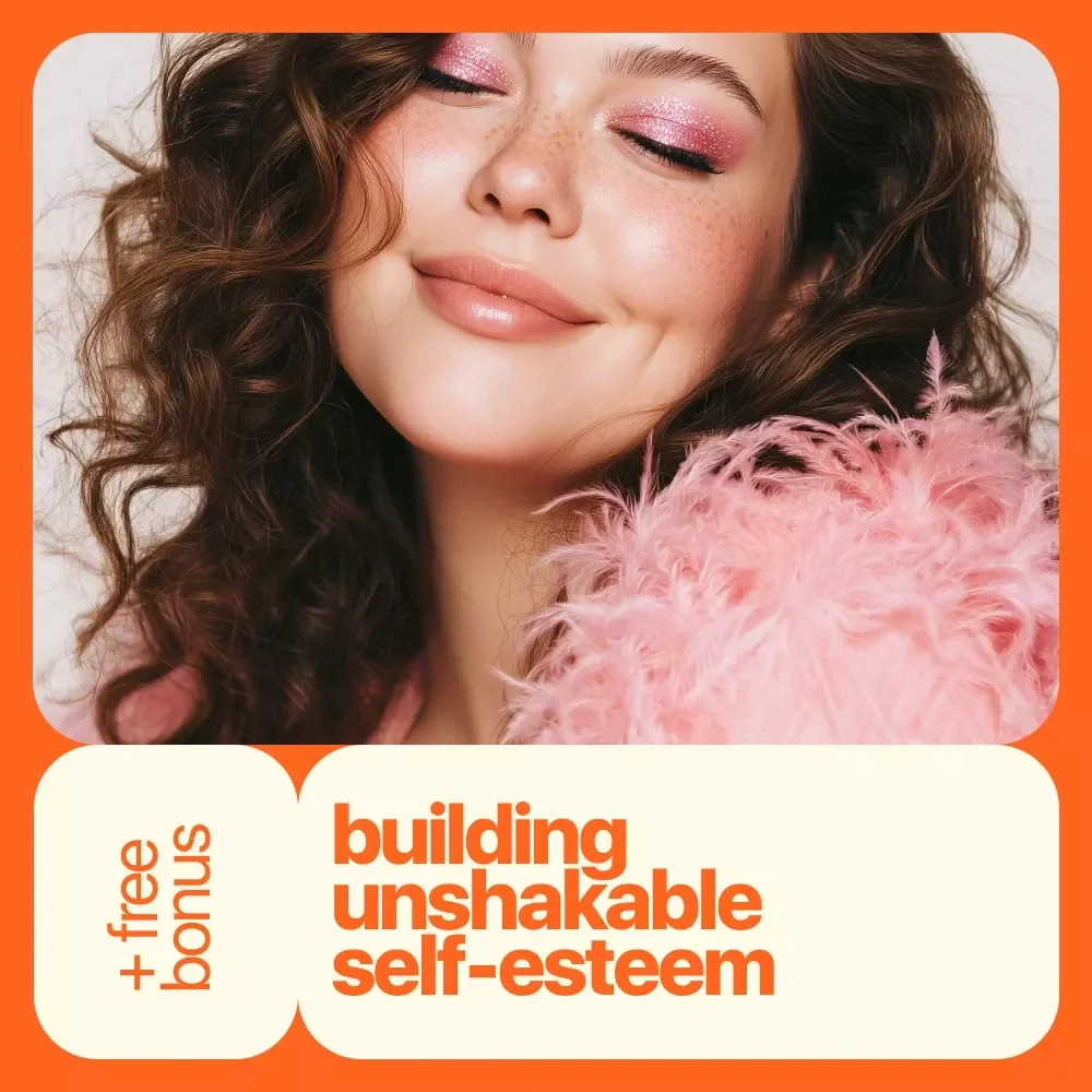Becoming Your Own Biggest Fan: A Real-World Guide to Building Unshakable Self-Esteem | Digital Download eBook