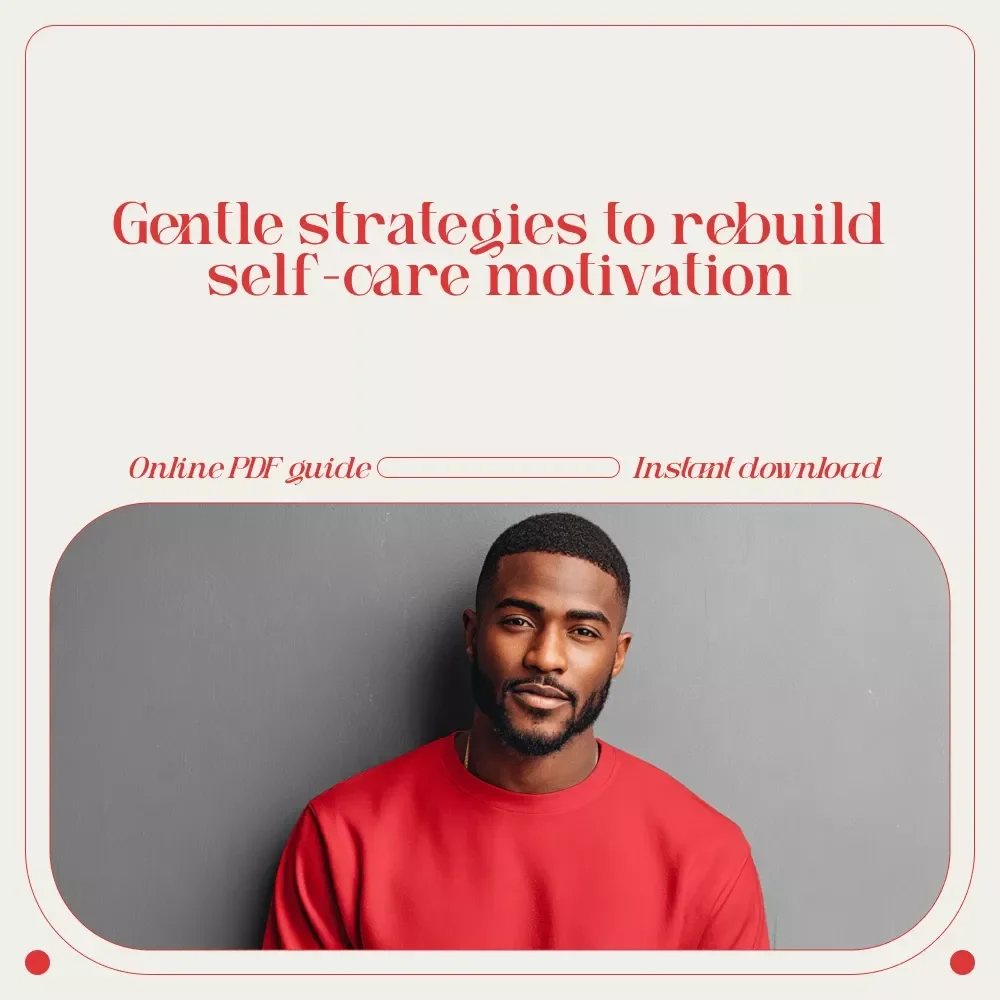 Fuel Your Fire: The Gentle Guide to Motivating Yourself for Self-Care | Digital Guide on how to motivate yourself to take care of yourself