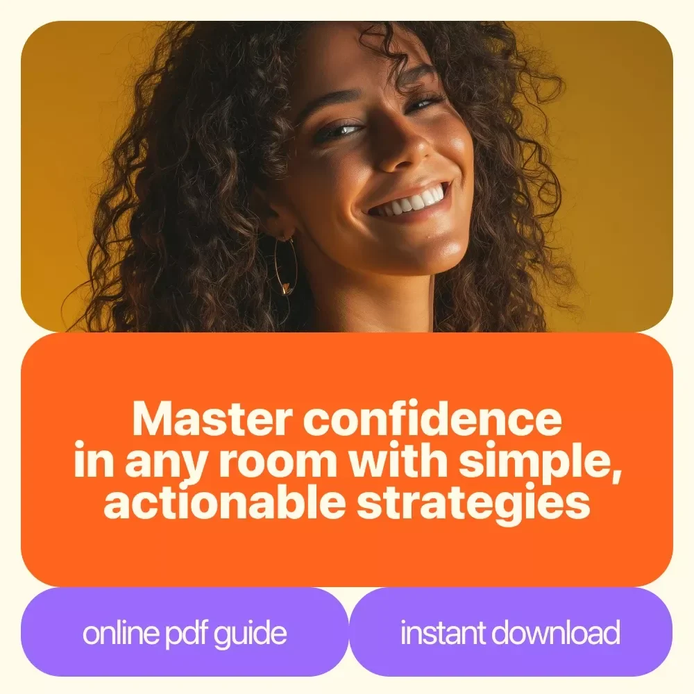 Stand Tall: Your Quick Guide to Confidently Owning Every Room - How to Be Confident in Front of Others
