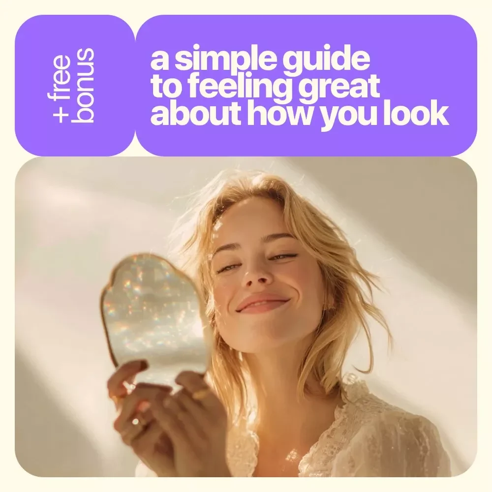 Own the Mirror: A Simple Guide to Feeling Great About How You Look | Confidence-Boosting Guide on How to Be More Confident in Your Appearance