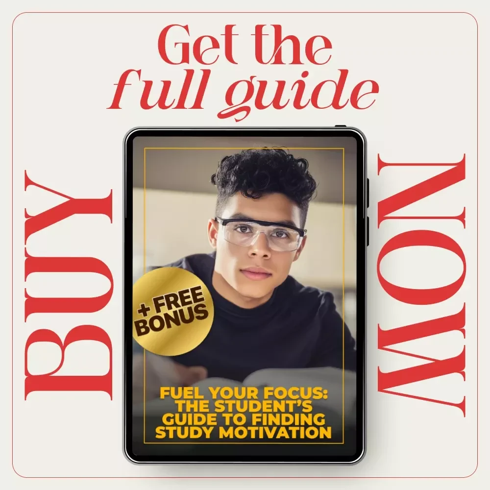 Fuel Your Focus: The Student’s Guide to Finding Study Motivation | Digital Download Guide