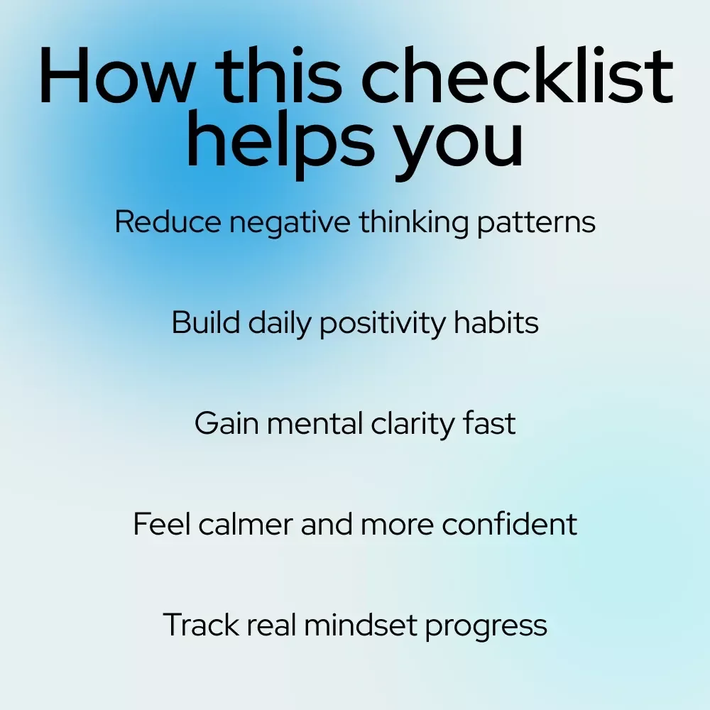 Your Bright Mindset Checklist: 10 Simple Steps to Think Positive Every Day | Printable Guide on how to get a positive mindset | Daily Positivity & Self Growth Tool