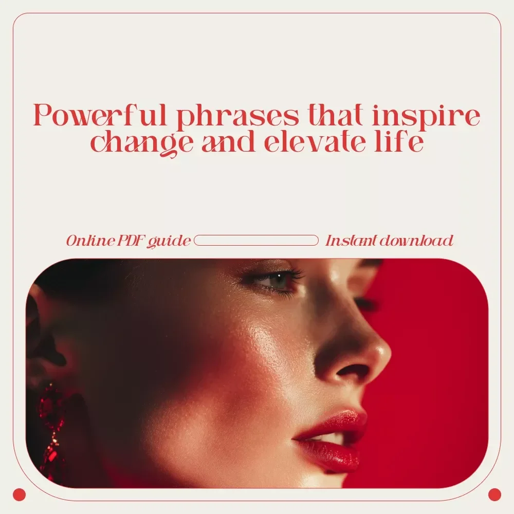 Power in a Word: Short Phrases That Spark Big Change – Guide to Inspirational Words for Positive Transformation
