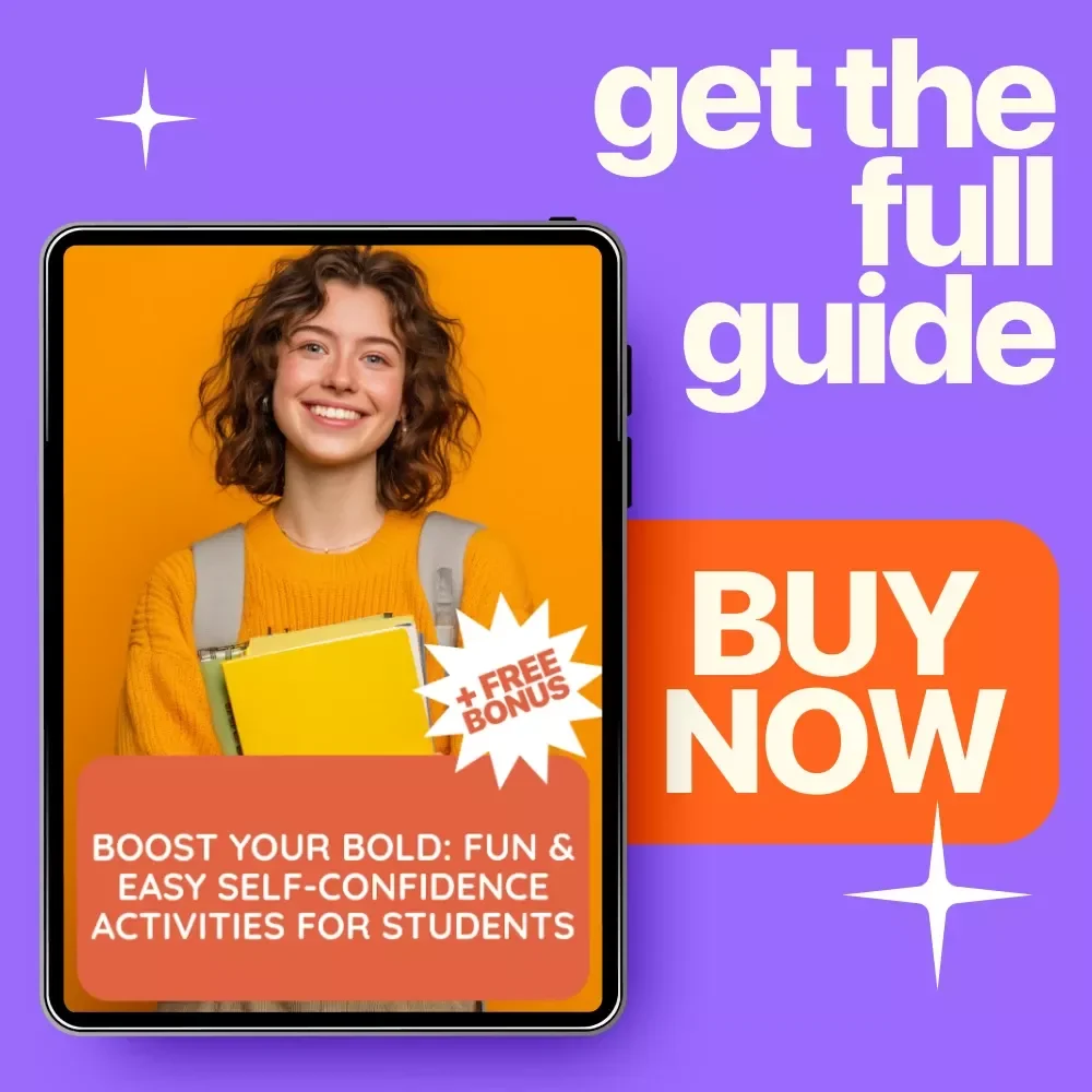 Boost Your Bold: Fun & Easy Self-Confidence Activities for Students - eBook Guide